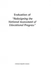 Evaluation of "Redesigning the National Assessment of Educational Progress" cover