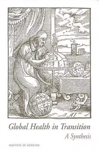 Global Health in Transition: A Synthesis cover
