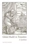 Global Health in Transition: A Synthesis cover