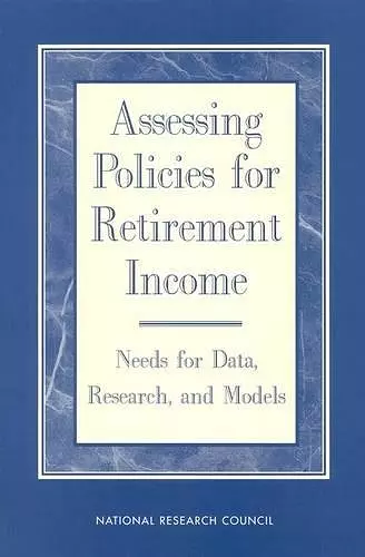 Assessing Policies for Retirement Income cover