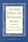 Assessing Policies for Retirement Income cover