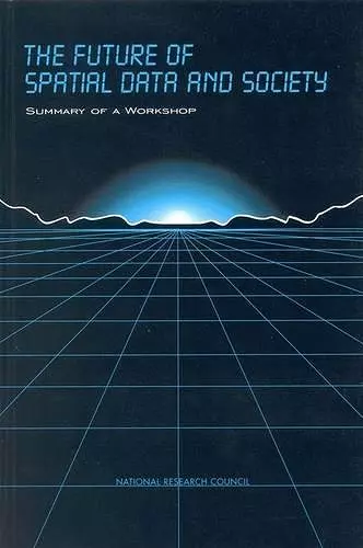 The Future of Spatial Data and Society cover