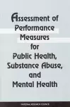 Assessment of Performance Measures for Public Health, Substance Abuse, and Mental Health cover