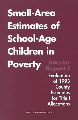 Small-Area Estimates of School-Age Children in Poverty cover