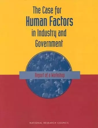 The Case For Human Factors in Industry and Government cover