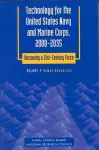 Technology for the United States Navy and Marine Corps, 2000-2035: Becoming a 21st-Century Force cover