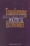 Transforming Post-Communist Political Economies cover