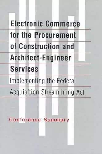 Electronic Commerce for the Procurement of Construction and Architect-Engineer Services cover