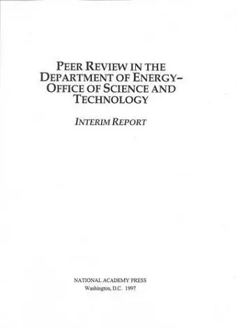 Peer Review in the Department of Energy-Office of Science and Technology cover