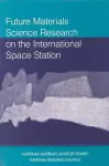 Future Materials Science Research on the International Space Station cover