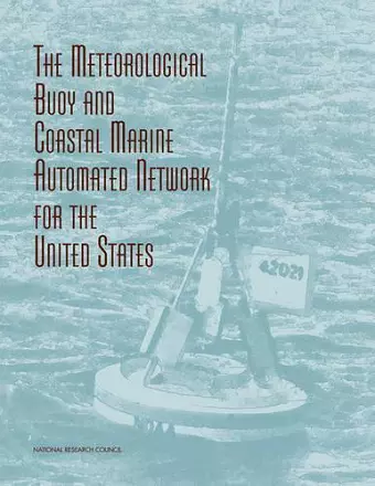 The Meteorological Buoy and Coastal Marine Automated Network for the United States cover