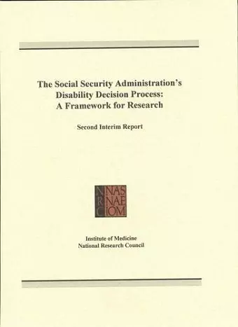 The Social Security Administration's Disability Decision Process cover