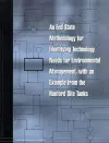 An End State Methodology for Identifying Technology Needs for Environmental Management, with an Example from the Hanford Site Tanks cover