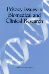 Privacy Issues in Biomedical and Clinical Research cover