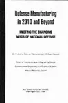 Defense Manufacturing in 2010 and Beyond cover