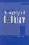 Measuring the Quality of Health Care cover