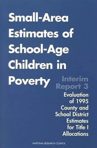 Small-Area Estimates of School-Age Children in Poverty cover