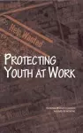 Protecting Youth at Work cover