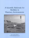 A Scientific Rationale for Mobility in Planetary Environments cover