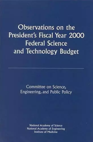 Observations on the President's Fiscal Year 2000 Federal Science and Technology Budget cover