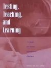 Testing, Teaching, and Learning cover