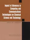 Impact of Advances in Computing and Communications Technologies on Chemical Science and Technology cover