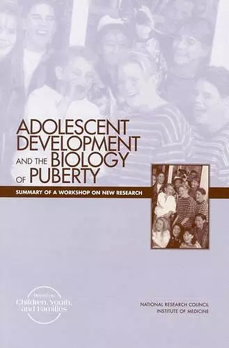 Adolescent Development and the Biology of Puberty cover