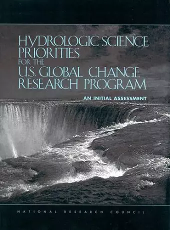Hydrologic Science Priorities for the U.S. Global Change Research Program cover