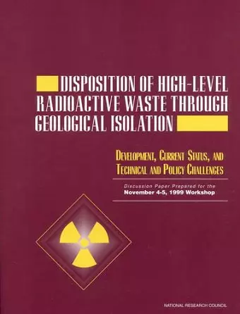 Disposition of High-Level Radioactive Waste Through Geological Isolation cover