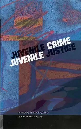 Juvenile Crime, Juvenile Justice cover