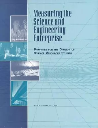 Measuring the Science and Engineering Enterprise cover
