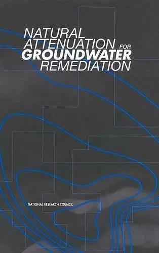 Natural Attenuation for Groundwater Remediation cover