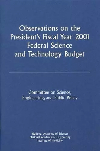 Observations on the President's Fiscal Year 2001 Federal Science and Technology Budget cover