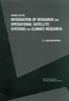 Issues in the Integration of Research and Operational Satellite Systems for Climate Research cover