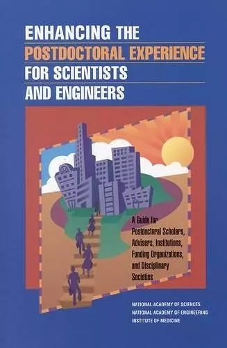 Enhancing the Postdoctoral Experience for Scientists and Engineers cover