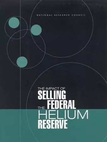 The Impact of Selling the Federal Helium Reserve cover