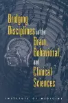 Bridging Disciplines in the Brain, Behavioral, and Clinical Sciences cover