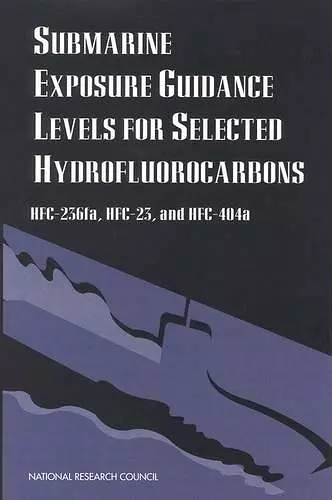 Submarine Exposure Guidance Levels for Selected Hydrofluorocarbons cover