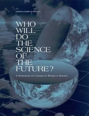 Who Will Do the Science of the Future? cover