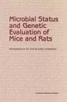 Microbial Status and Genetic Evaluation of Mice and Rats cover