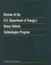 Review of the U.S. Department of Energy's Heavy Vehicle Technologies Program cover