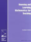 Knowing and Learning Mathematics for Teaching cover