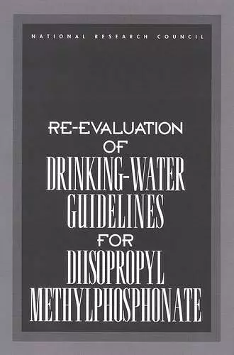Re-evaluation of Drinking-Water Guidelines for Diisopropyl Methylphosphonate cover