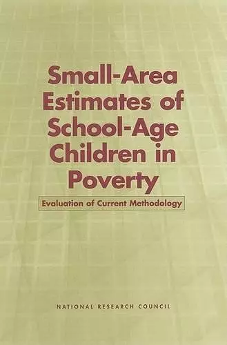 Small-Area Estimates of School-Age Children in Poverty cover