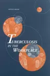 Tuberculosis in the Workplace cover