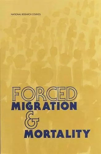 Forced Migration and Mortality cover