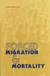 Forced Migration and Mortality cover