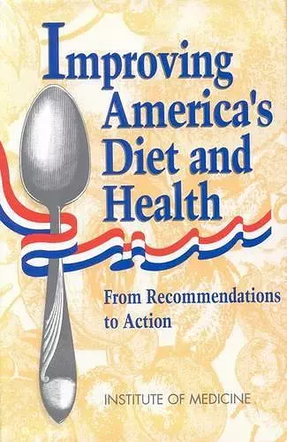 Improving America's Diet and Health cover
