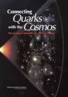 Connecting Quarks with the Cosmos cover