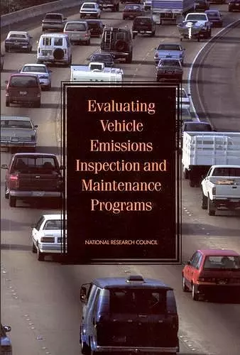 Evaluating Vehicle Emissions Inspection and Maintenance Programs cover